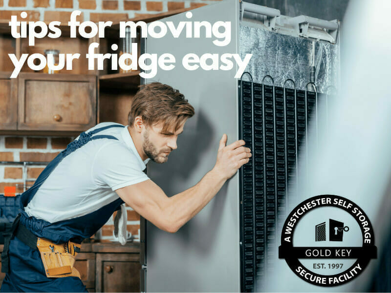 tips f or moving your fridge Mohegan Lake Self Storage